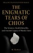 The Enigmatic Tears of Chios The... - Bild 1