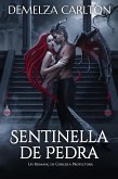 Sentinella de Pedra: Un Romanç de Gàrgola Protectora (Cor D'Acer, #3) (eBook, ePUB)