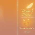 Feathers From Heaven, Footprints On Earth (eBook, ePUB)