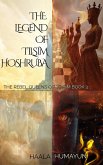 THE LEGEND OF TILSIM Hoshruba (The Chronicles of Tilsim Hoshruba, #3.1) (eBook, ePUB)