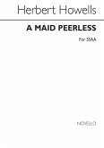 Herbert Howells, A Maid Peerless Soprano Alto Buch