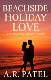 Beachside Holiday Love: A Summer Romance Story (eBook, ePUB)