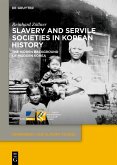 Slavery and Servile Societies in Korean History (eBook, ePUB)