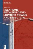 Relations between Development Towns and Kibbutzim (eBook, ePUB)