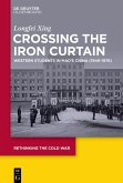 Crossing the Iron Curtain (eBook, ePUB)