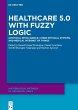 Healthcare 5.0 with Fuzzy Logic (eBook,... - Bild 1