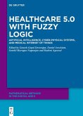 Healthcare 5.0 with Fuzzy Logic (eBook, ePUB)