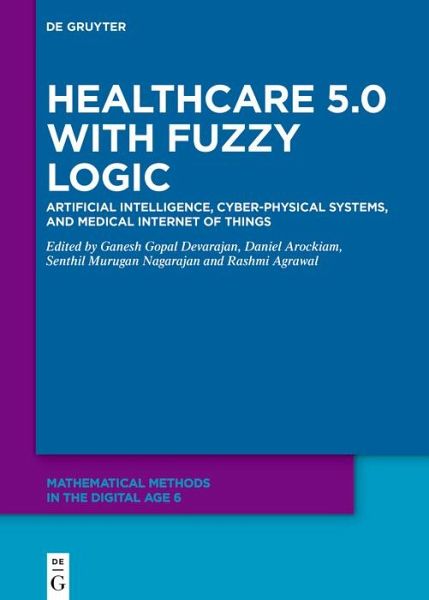 Healthcare 5.0 with Fuzzy Logic (eBook, ePUB)