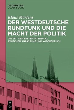 Cover Der Westdeutsche Rundfunk und die Macht der Politik (eBook, ePUB)