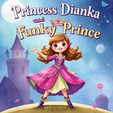 Princess Dianka and the funky Prince (eBook, ePUB)