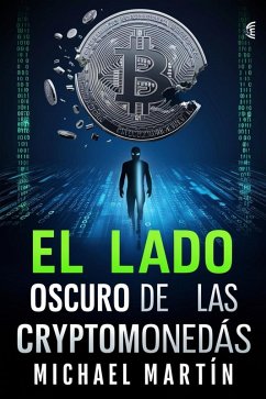 Cover El Lado Oscuro De Las Criptomonedas (eBook, ePUB)