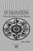 The Cycle of Emanations - From the Source to the Return (eBook, ePUB)