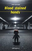 Blood Stained Hands (eBook, ePUB)