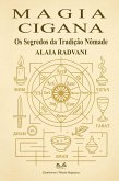 Magia Cigana - Os Segredos da Tradição Nômade (eBook, ePUB)
