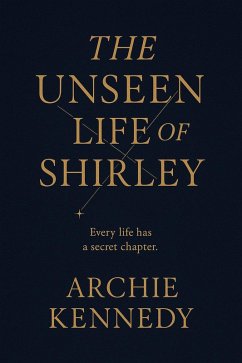 Cover The Unseen Life of Shirley (eBook, ePUB)