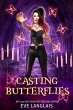 Casting Butterflies (Witches by Fluke,... - Bild 1