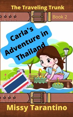 Cover Carla's Adventure in Thailand (The Traveling Trunk, #2) (eBook, ePUB)