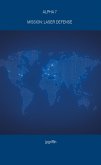 Alpha 7 Mission: Laser Defense (eBook, ePUB)