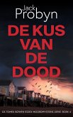 De Kus van de Dood (DS Tomek Bowen Essex Moordmysterie-serie, #4) (eBook, ePUB)