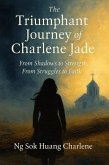 The Triumphant Journey of Charlene Jade (eBook, ePUB)
