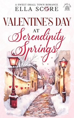 Cover Valentine's Day at Serendipity Springs (Serendipity Springs Sweet Holiday Romance, #3) (eBook, ePUB)