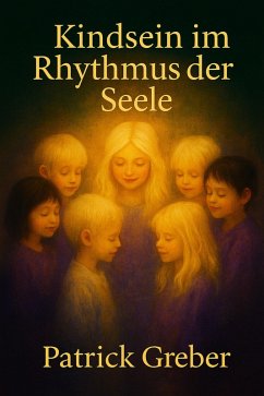Cover Kindsein im Rhythmus der Seele (eBook, ePUB)
