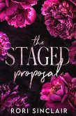 The Staged Proposal (The Vows and Lies Duet, #2) (eBook, ePUB) The Staged Proposal (The Vows and Lies Duet, #2) (eBook, ePUB)