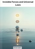 Invisible Forces and Universal Laws (eBook, ePUB)