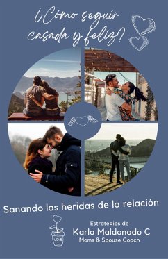 Cover Como seguir casada y feliz (Conexiones que sanan) (eBook, ePUB)