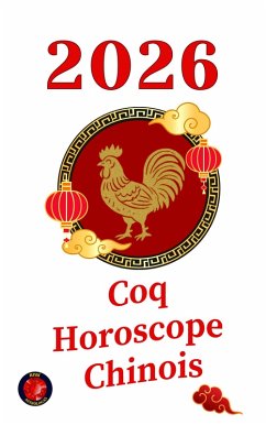 Cover Coq Horoscope Chinois 2026 (eBook, ePUB)