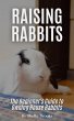 Raising Happy Rabbits: The Beginner's... - Bild 1
