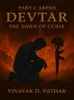 DEVTAR: The Dawn of Curse   Part 1... - Bild 1