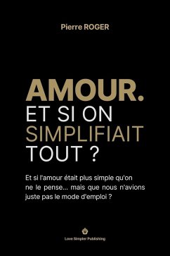 Cover Amour. Et si on simplifiait tout ? (eBook, ePUB)