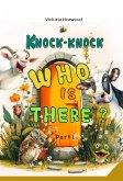 Knock-Knock! Who's There? (eBook, ePUB)