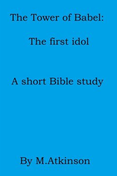 Cover The Tower of Babel: The First Idol (eBook, ePUB)