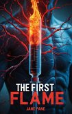 The First Flame (Vine Files, #2) (eBook, ePUB)