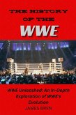 The History of the WWE (eBook, ePUB)