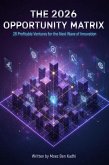 The 2026 Opportunity Matrix (eBook, ePUB)