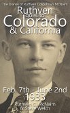 Ruthven Goes to Colorado and California 1933 (The Diaries of Ruthven Colquhoun McNairn, #1) (eBook, ePUB)