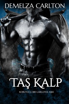 Cover Tas Kalp: Koruyucu Bir Gargoyle Aski (eBook, ePUB)
