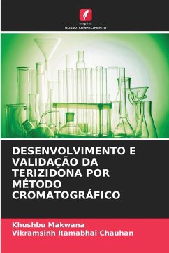 Cover DESENVOLVIMENTO E VALIDAÇÃO DA TERIZIDONA POR MÉTODO CROMATOGRÁFICO