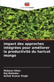Impact des approches intégrées pour améliorer la productivité du haricot mungo
