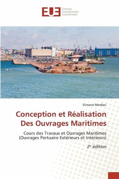 Conception et Réalisation Des Ouvrages Maritimes - Merdaci, Slimane