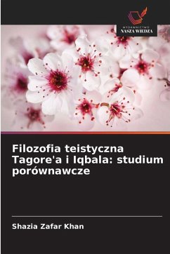 Cover Filozofia teistyczna Tagore'a i Iqbala: studium porównawcze