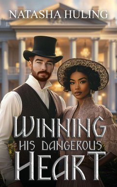 Cover Winning His Dangerous Heart (The Livingston Legacy, #1) (eBook, ePUB)