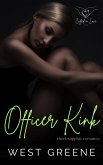 Officer Kink (Cuffed in Love, #2) (eBook, ePUB) Officer Kink (Cuffed in Love, #2) (eBook, ePUB)