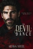 The Devil's Dance: Dark Mafia Romance (Tempting the Devil Duet, #1) (eBook, ePUB)
