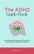 The ADHD Guide Book: Understanding,... - Bild 1