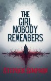 The Girl Nobody Remembers