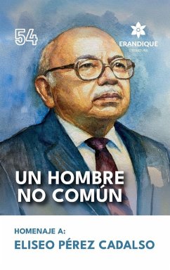 Un hombre no común - Homenaje a Eliseo Pérez Cadalso